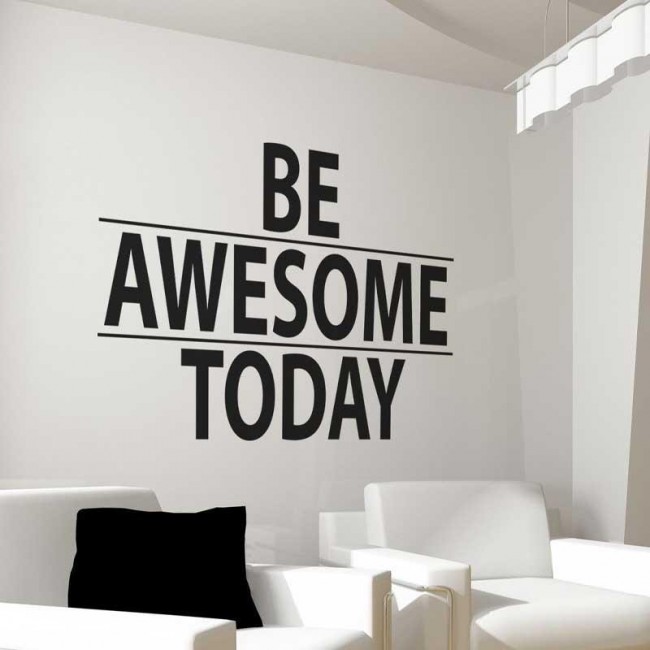 Be Awesome Today Sticker Wall Decal