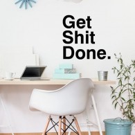Wall decal Get shit done